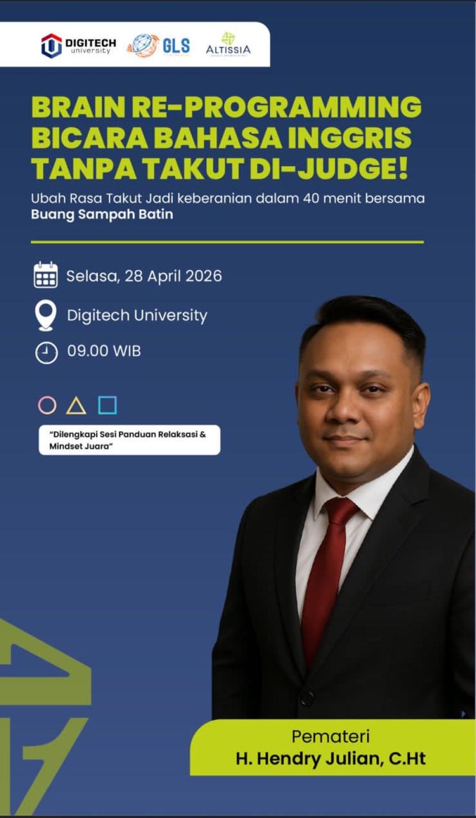 WEBINAR NASIONAL! Brain Re-Programming: Bicara Bahasa Inggris Tanpa Takut di-Judge