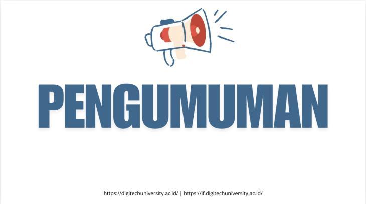 INFORMASI JADWAL REVIEW PROPOSAL PENELITIAN ILMIAH PRODI INFORMATIKA S1 - SESI LANJUTAN